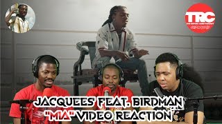 Jacques feat. Birdman &quot;MIA&quot; Music Video Reaction