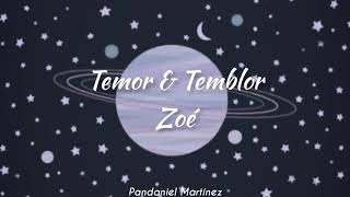 Zoé | Temor &amp; temblor