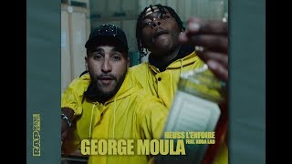 Heuss l&#39;enfoiré ft. Koba LaD - George Moula - Lyrics/Paroles