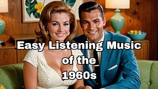 1960s Easy Listening | Relaxing Vintage Orchestral Pop & Mid-Century Vibes