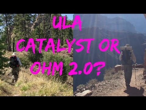 ULA Catalyst or Ohm 2.0 Backpack?