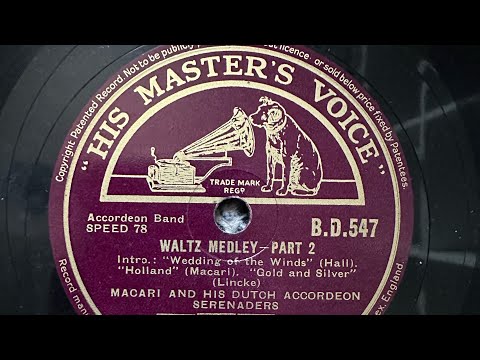 Waltz Medley 2 - Macari and his Dutch Accordeon Serenaders - His Master’s Voice - HMV 157 Gramophone
