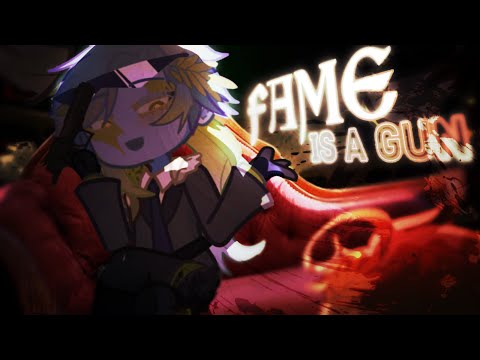 FAME IS A GUN