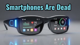 Why 2026 is the END of the Smartphone Era, These glasses changed everything.