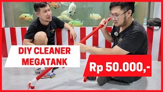 DIY ALAT PEMBERSIH MEGATANK IKAN PREDATOR GAK SAMPE 50.000 RUPIAH - BUATNNYA GAK SAMPE 5 MENIT