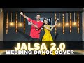 JALSA 2.0 Wedding Dance Choreography | Akshay K & Parineeti C |Satinder Sartaaj  #weddingdance