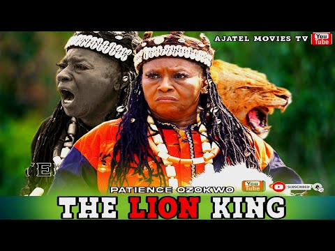 THE LION KING Full Movie Patience Ozokwor (Mama G) Obi Okoli/ Mmeso Oguejioffor nollywoodmovies2024