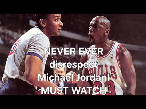 NEVER EVER disrespect the Legend Michael Jordan