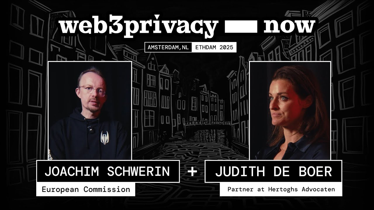 Joachim Schwerin & Judith De Boer | Web3Privacy Now @ ETHDam 2025