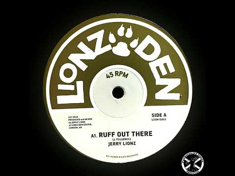 Jerry Lionz - Ruff Out Therede + Dub 12" Lionz Den 2023 - DUB