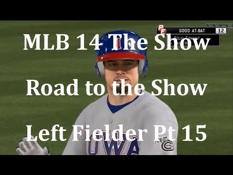 MLB 14 The Show Road to the Show Left Fielder - Pt 15