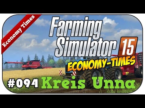 FARMING SIMULATOR 15 KREIS UNNA #094 - Männertag im LKW ★Let's Play LS15 Deutsch