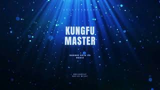 Download lagu KUNGFU MASTER | REMIX FUNKOT | HOUSE MUSIC mp3 Download lagu KUNGFU MASTER | REMIX FUNKOT | HOUSE MUSIC mp3