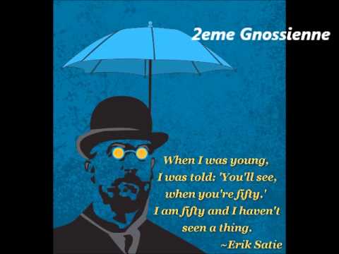 Erik Satie - Trois Gnossiennes