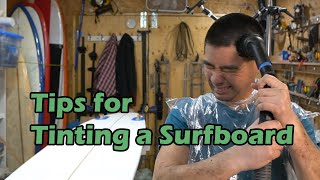 Surfboard Tinting and Pigments, Plus Cutting My Hair