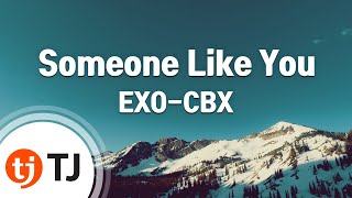 [TJ노래방] Someone Like You - EXO-CBX / TJ Karaoke