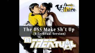 The U.S.S. Make Sh*t Up by Aurelio Voltaire (BiTrektual Version) OFFICIAL