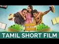 College Kadhal - Best Comedy Short Film By Pradeep Ranganathan | Full HD Movie