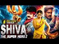 Shiva The Super Hero 2 New 2025 Released South Indian Movie Dubbed In Hindi South Action Movie
