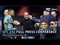 UFC 264 Full Press Conference Conor McGregor Kicks Out At Dustin Poirier