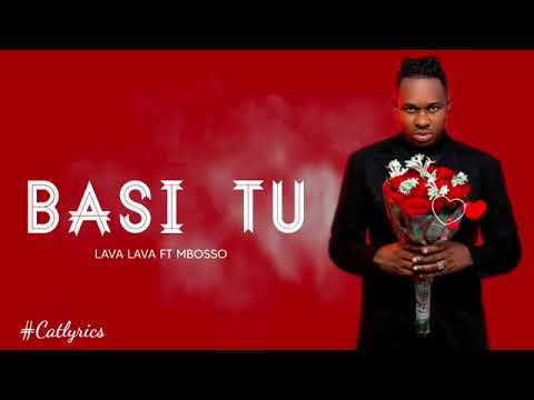 Lava lava ft mbosso basi tuh Lyrics