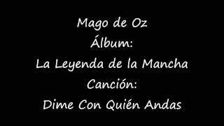 Mägo de Oz - Dime Con Quién Andas [Letra]