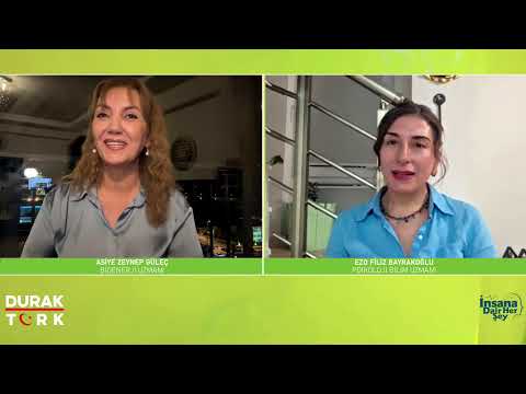  İNSANA DAİR HER ŞEY ASİYE ZEYNEP GÜLEÇ VE EZO FİLİZ BAYRAKOĞLU
