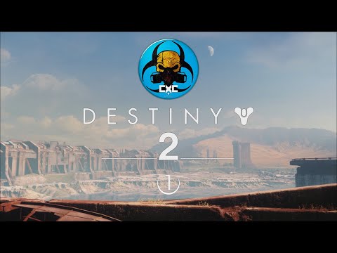 Destiny 2 - First Mission | Gameplay Walkthrough E1* (PC) - CXC - Gaming