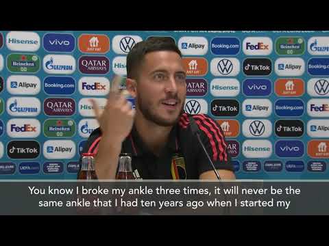 'I broke my ankle 3 times' Hazard explains injury problems | Belgium | Euro 2020 欧洲杯 比利时 阿扎尔谈伤病