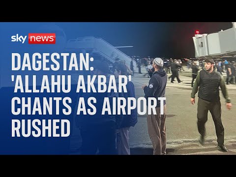 Dagestan: What happened overnight at Makhachkala Airport?