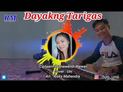 DAYAKNG TARIGAS Versi Orgen Tunggal ( Zona Ganjur Kalimantan ) - Uni || Risky Mahendra