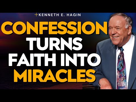 FAITH & CONFESSION: 19 Declarations ACTIVATE HEALING | Kenneth E. Hagin | BOLD TEACHING!