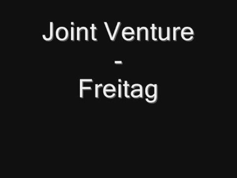 Joint Venture - Freitag