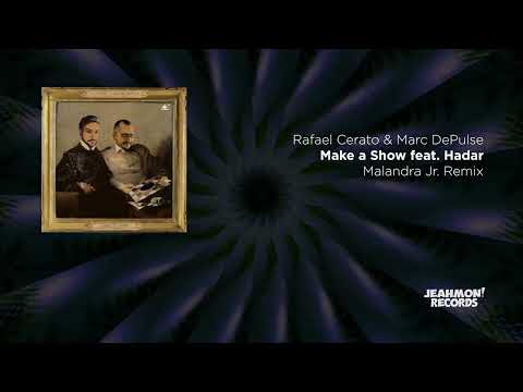 Marc DePulse, Rafael Cerato    Make a Show  ft  Hadar Malandra Jr  Remix 720p