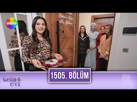 Gelin Evi 1505. Bölüm | 28 Nisan 2025