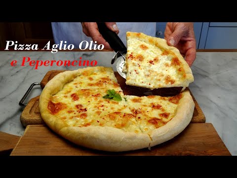 Pizza Aglio Olio e Peperoncino Facilissima e Gustosa - Pizza Garlic, Oil and Chilli Pepper Tasty