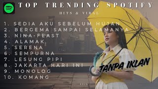 Download lagu PLAYLIST LAGU SPOTIFY TERBARU 2025 | IDGITAF - SEDIA AKU SEBELUM HUJAN | TANPA IKLAN 🎵 mp3