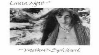 Talk to a Green Tree - Laura Nyro (Mother's Spiritual)