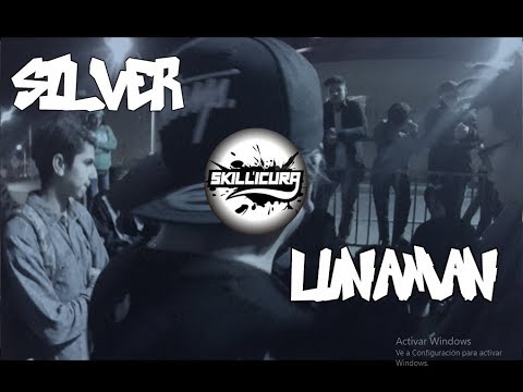 Skillicura2: SILVER vs. LUNAMAN -Octavos-