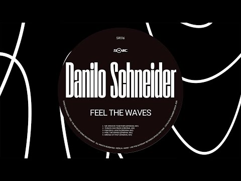 Danilo Schneider - We Groove Together [SR016]