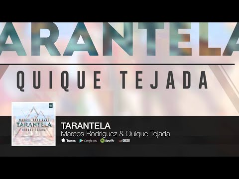 Marcos Rodriguez & Quique Tejada - Tarantela (Audio)