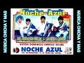 NOCHE AZUL LOCO CORAZON VOL 01 CANTA FELIX NAVARRO