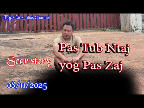 Pas Tub Ntaj yog pas Zaj SCARY STORY  08/11/2025