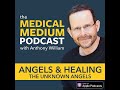 069 Angels & Healing: The Unknown Angels