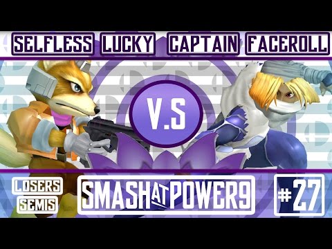 S@P9 #27 - Selfless | Lucky (Fox) VS Captain Faceroll (Sheik) - Losers Semis