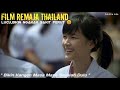 Film Remaja Thailand Lucu Seru Bikin Ngakak