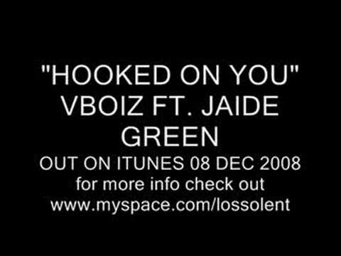 vboiz ft. jaide green 'hooked on you'
