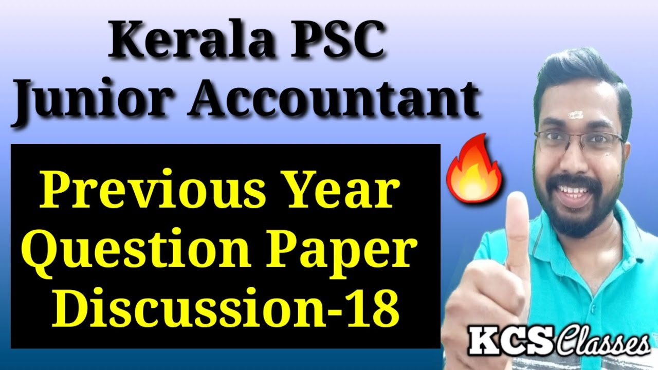 Kerala PSC Junior Accountant 🔥 |Previous Year Question Paper Discussion-18 | #kcsclasses 