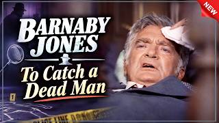 Barnaby Jones [Full Episode] 2026 - | To Catch a Dead Man | Best Crime Series