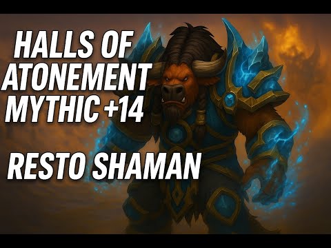 Halls of Atonement Mythic +14 | Farseer Resto Shaman Commentary | WoW TWW Season 3